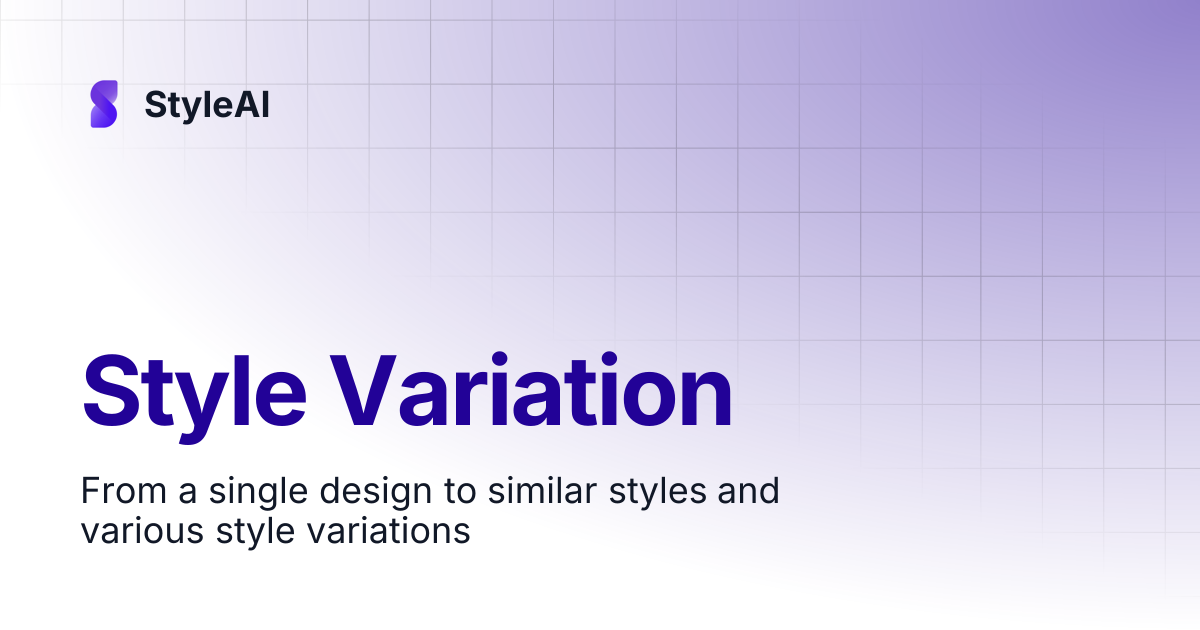 Style Variation | StyleAI