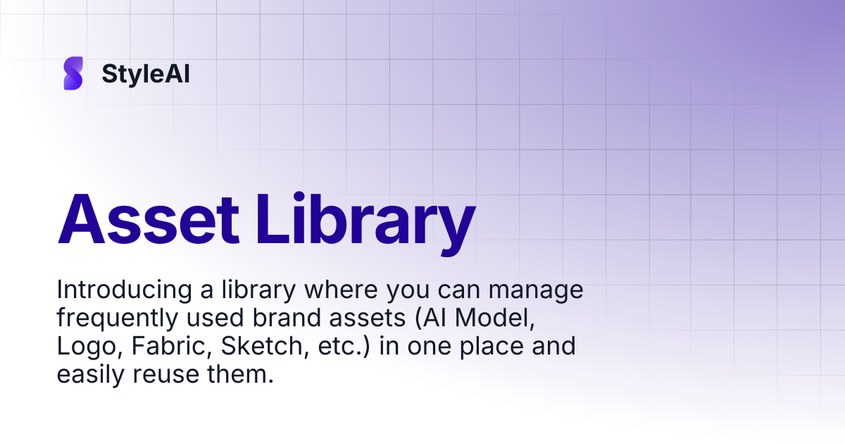 Asset Library | StyleAI